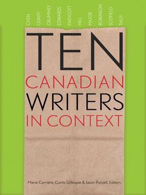Ten Canadian Writers in Context - ebook